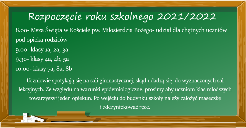 Informacje dotyczące rozpoczęcia roku szkolnego 2021/2022